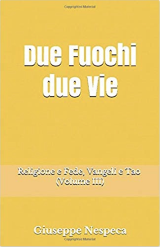 Due Fuochi due Vie - Vol. 3