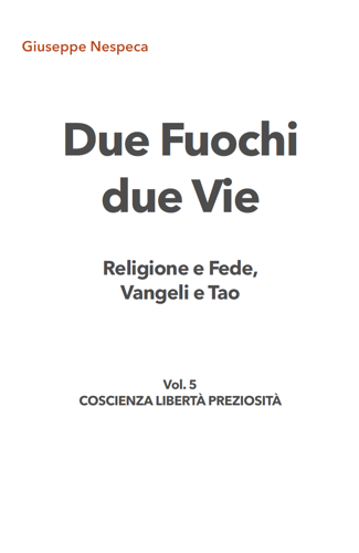 Due Fuochi due Vie - Vol. 5